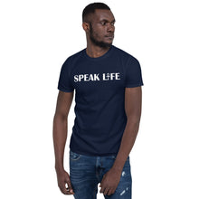 Load image into Gallery viewer, &quot;Speak life&quot; Short-Sleeve Unisex T-Shirt