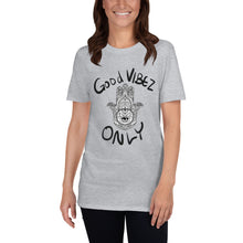 Load image into Gallery viewer, &quot;Good vibes Only&quot; Short-Sleeve Unisex T-Shirt