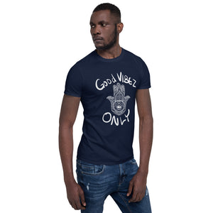 "Good vibes only" Short-Sleeve Unisex T-Shirt