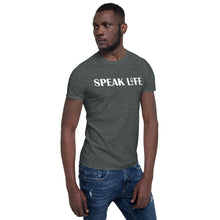 Load image into Gallery viewer, &quot;Speak life&quot; Short-Sleeve Unisex T-Shirt